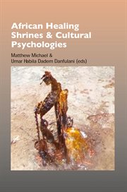 African healing shrines and cultural psychologies cover image