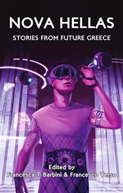 Nova hellas. Stories from Future Greece cover image