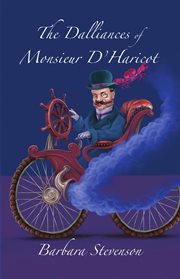 The dalliances of monsieur d'haricot cover image