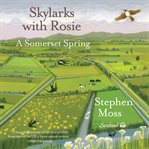 Skylarks with Rosie : a Somerset spring cover image