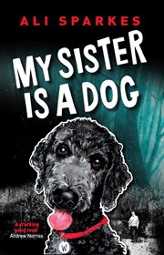 My sister is a dog cover image