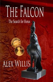 The falcon. The search for Horus cover image