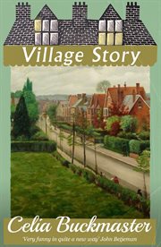 Village story : a novel cover image