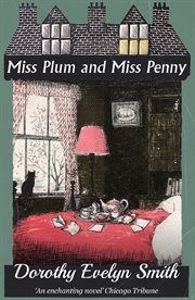 Miss Plum and Miss Penny cover image