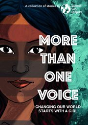 More than one voice. Changing our world starts with a girl cover image