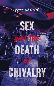 Sex and the death of chivalry cover image
