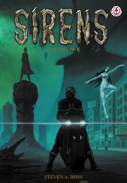 Sirens. Volume 1 cover image