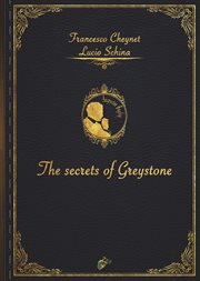 The secrets of greystone cover image