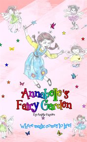 Annabelle's fairy garden cover image