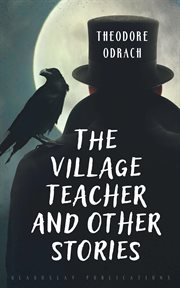 The village teacher and other stories cover image