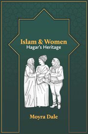 Islam and Women : Hagar's Heritage cover image
