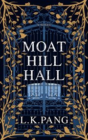 Moat Hill Hall cover image