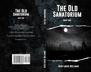 The old sanatorium cover image
