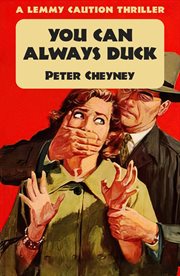 You can always duck : a novel cover image