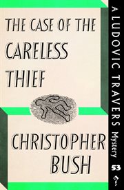 The case of the careless thief cover image