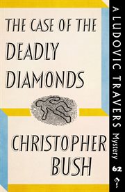 The case of the deadly diamonds cover image
