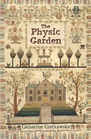 The physic garden cover image