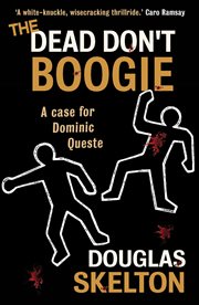 The dead don't boogie : a case for Dominic Queste cover image