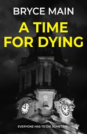 A time for dying cover image