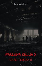 Paklena celija 2 (Grad terora II) cover image
