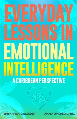 Cover image for Everyday Lessons In Emotional Intelligence