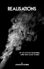 Realisations of an always searching mind that came to rest cover image
