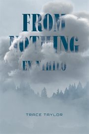 From nothing - ex nihilo cover image