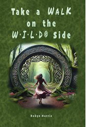 Take a Walk on the W•I•L•D® Side cover image