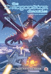 The Dragonstar Chronicles Book 2. President's Memoir cover image