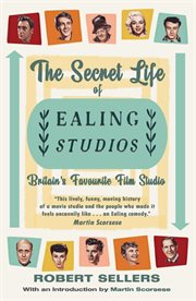 The secret history of ealing studios cover image