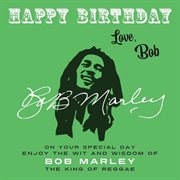 Happy birthday-love, bob : Love, Bob cover image