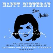 Happy birthday-love, jackie : Love, Jackie cover image