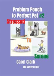 Problem pooch to perfect pet #2 cover image