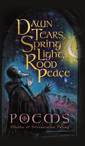Dawn tears, spring light, rood peace cover image