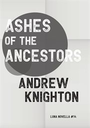 ASHES OF THE ANCESTORS cover image