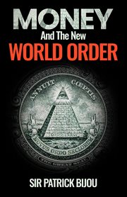 Money and the new world order cover image