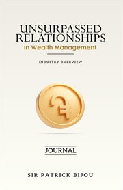 Unsurpassed relationships in wealth management cover image