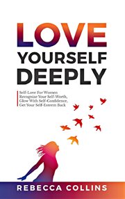 Love yourself deeply cover image