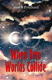When two worlds collide cover image