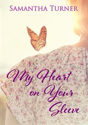My heart on your sleeve cover image