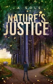 Nature's justice. A Thrilling Story of a Slaughter, and the Deadly Game of Cat and Mouse Between the Witnesses and the cover image