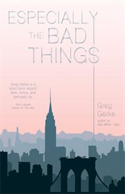 Especially the bad things cover image
