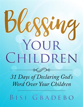 Cover image for Blessing Your Children