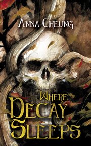 Where Decay Sleeps cover image