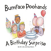 Bumface poohands: a birthday surprise cover image