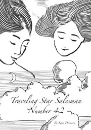 Traveling star salesman number 42. A Heartwarming Tale Of The Universal Battle For Love cover image