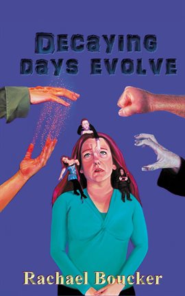 Cover image for Decaying Days Evolve