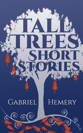 Cover image for Tall Trees Short Stories, Volume 20