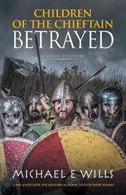 Children of the chieftain. Betrayed cover image