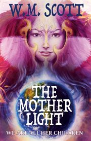 The mother light. We Are All Her Children cover image